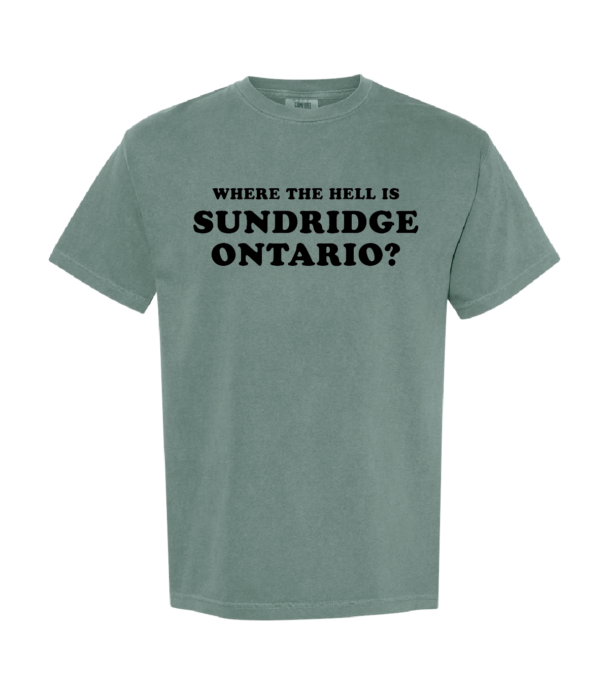 Where the Hell is Sundridge Ontario? - Blue Spruce - Adult T-Shirt
